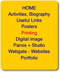  HOME Activities, Biography Useful Links Posters Printing Digital image Panos +